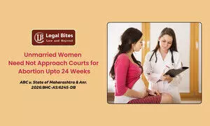 No Judicial Permission Needed for Unmarried Women Seeking Abortion Upto 24 Weeks: Bombay High Court