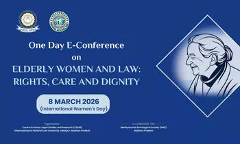 Call for Papers E-Conference on Elderly Women and Law DNLU Jabalpur Call for Papers E-Conference on Elderly Women and Law DNLU Jabalpur
