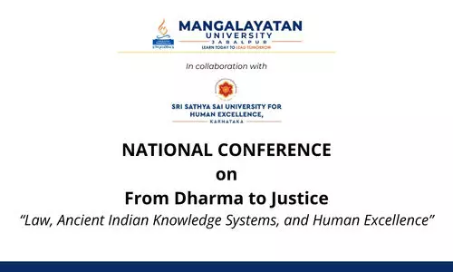 Call for Papers National Conference on From Dharma to Justice – Law, Ancient Indian Knowledge Systems and Human Excellence Mangalayatan University, Jabalpur Call for Papers National Conference on From Dharma to Justice – Law, Ancient Indian Knowledge Systems and Human Excellence Mangalayatan University, Jabalpur