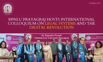 RPNLU Prayagraj Hosts International Colloquium on Legal Systems and the Digital Revolution