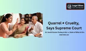 Is Every Quarrel with a Daughter-in-Law a Case of Cruelty or Dowry Harassment? Supreme Court Clarifies