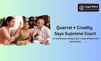 Is Every Quarrel with a Daughter-in-Law a Case of Cruelty or Dowry Harassment? Supreme Court Clarifies