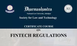 Certificate Course on FinTech Regulations  DNLU Jabalpur [Register by April 9]