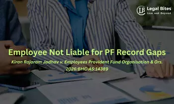 Employee Not Liable for Employer’s Failure to Maintain PF Records: Bombay High Court