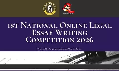 1st National Online Legal Essay Writing Competition 2026 by Fastforward Justice and Law Audience