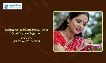 No Escape from Maintenance Obligations: Supreme Court Rejects ‘Qualified Wife’ Argument