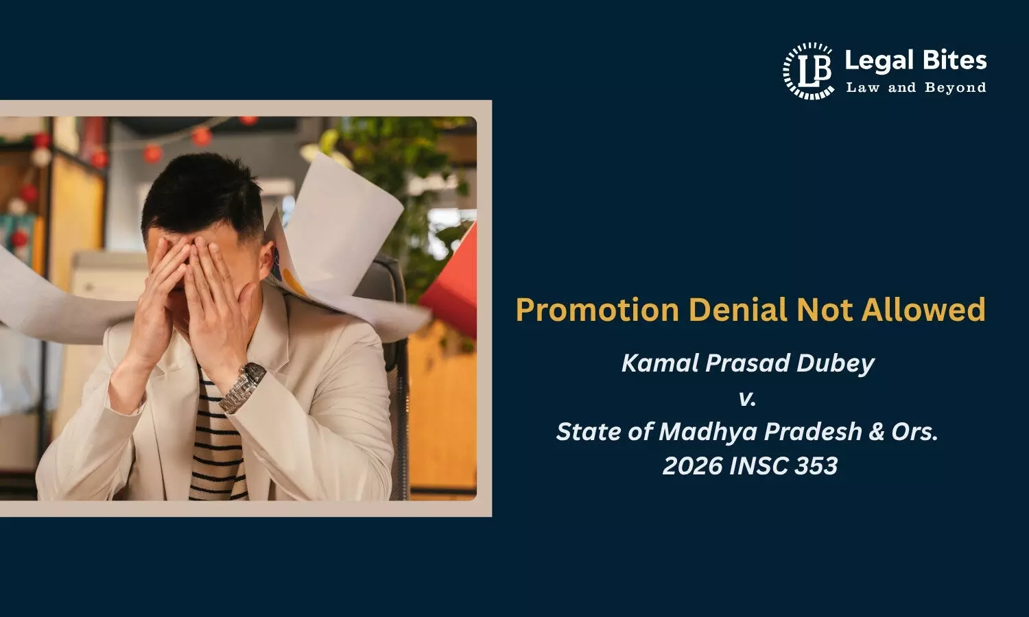 Discriminatory Refusal of Promotion Set Aside: Supreme Court Restores Employee’s Rights Discriminatory Refusal of Promotion Set Aside: Supreme Court Restores Employee’s Rights