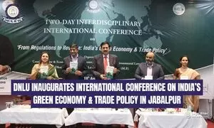 DNLU Inaugurates International Conference on India’s Green Economy & Trade Policy in Jabalpur