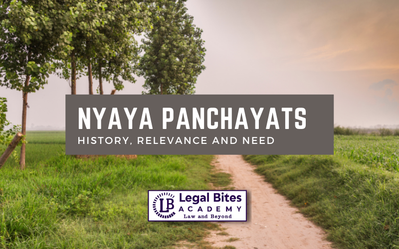 Nyaya Panchayats - History, Relevance and Need