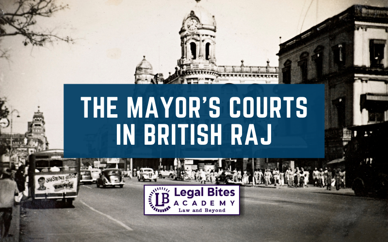 The Mayor's Courts in British Raj