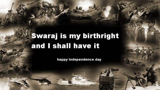 Swaraj Is My Birthright Independence