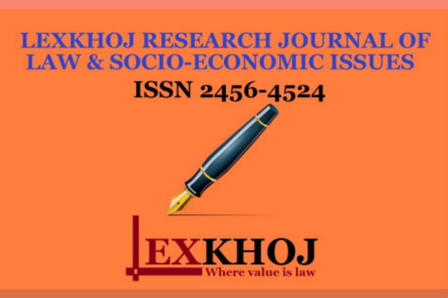 CfP: Lexkhoj Research Journal of Law and Socio-Economic Issues (Volume II, Issue I) Submit by Feb 15