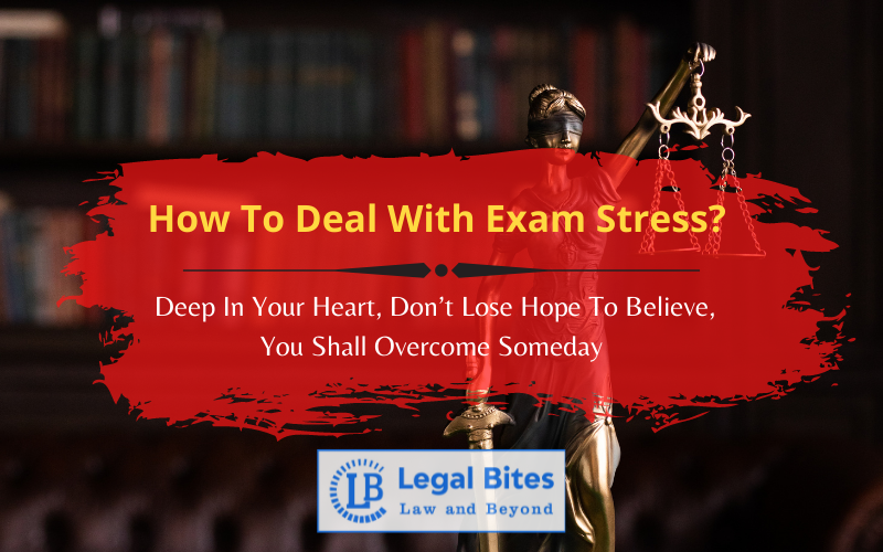 How To Deal With Exam Stress?