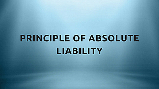 Principle of absolute liability concentrate 1