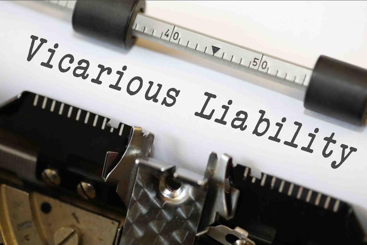 Vicarious Liability - Concept, Origin and Relations Governed by it