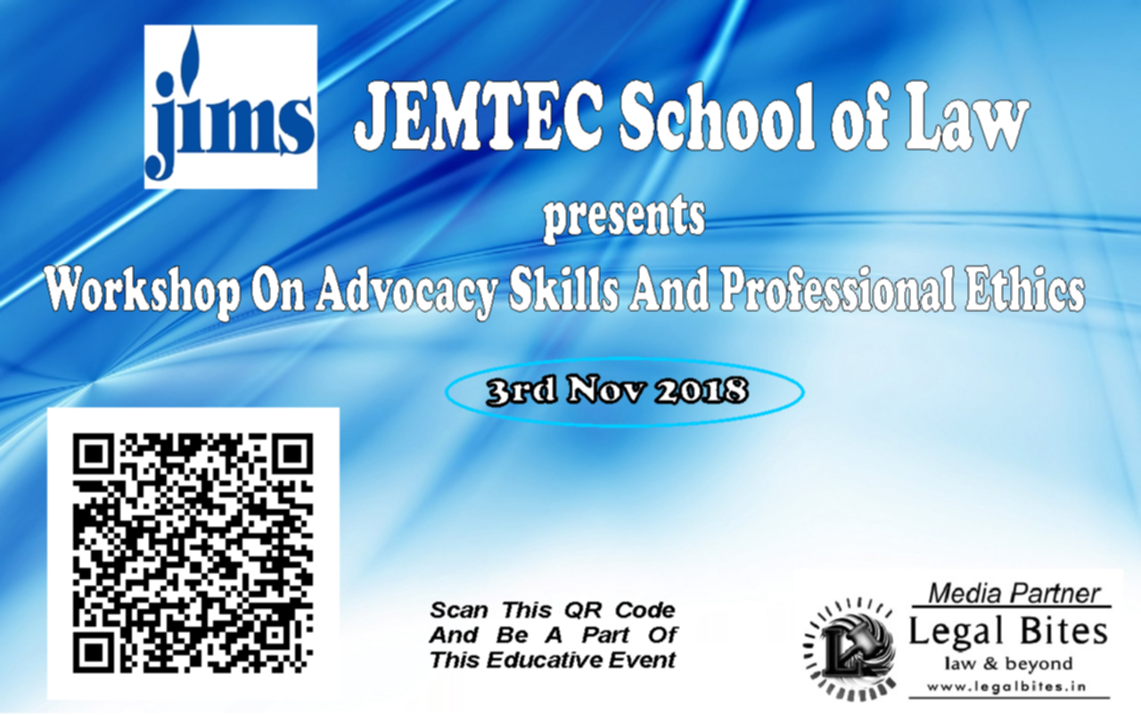 Live Blog JEMTEC National Workshop on Advocacy and Professional Ethics  – on Legal Bites