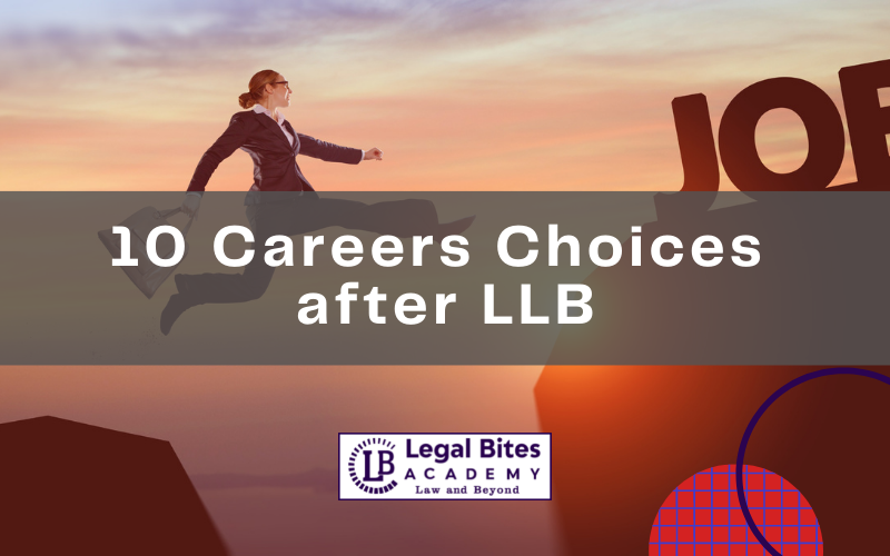 10 Careers Choices after LLB