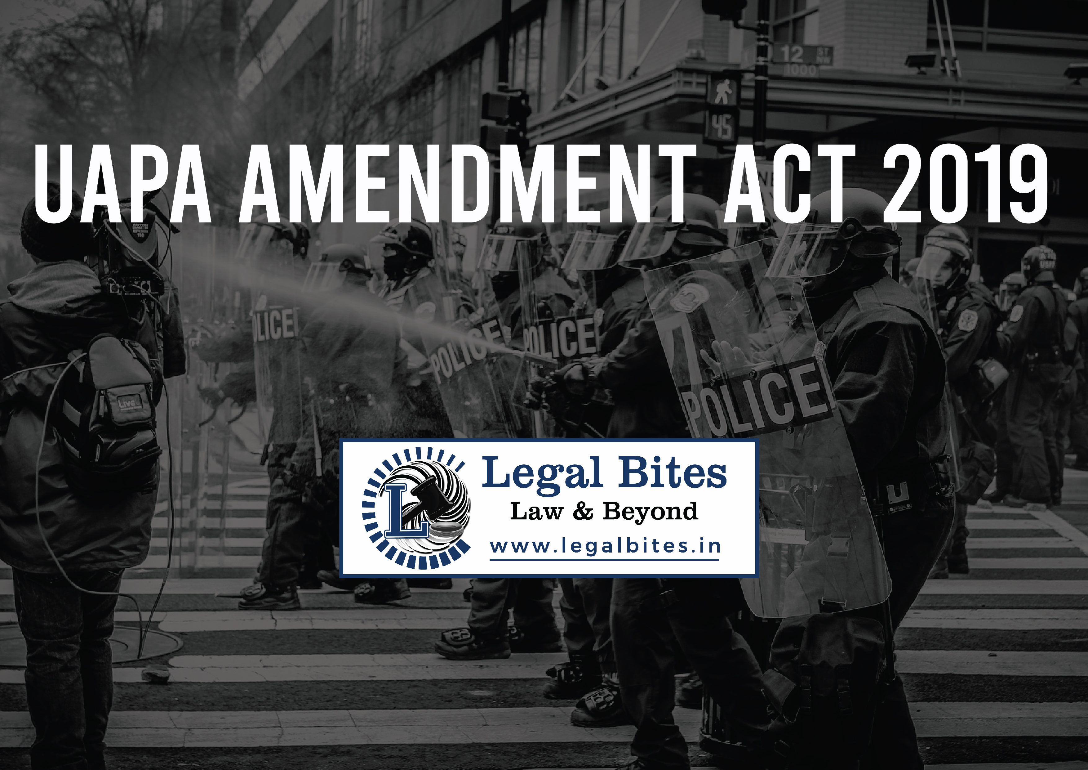 UAPA Amendment Act: Here is All you Need to Know