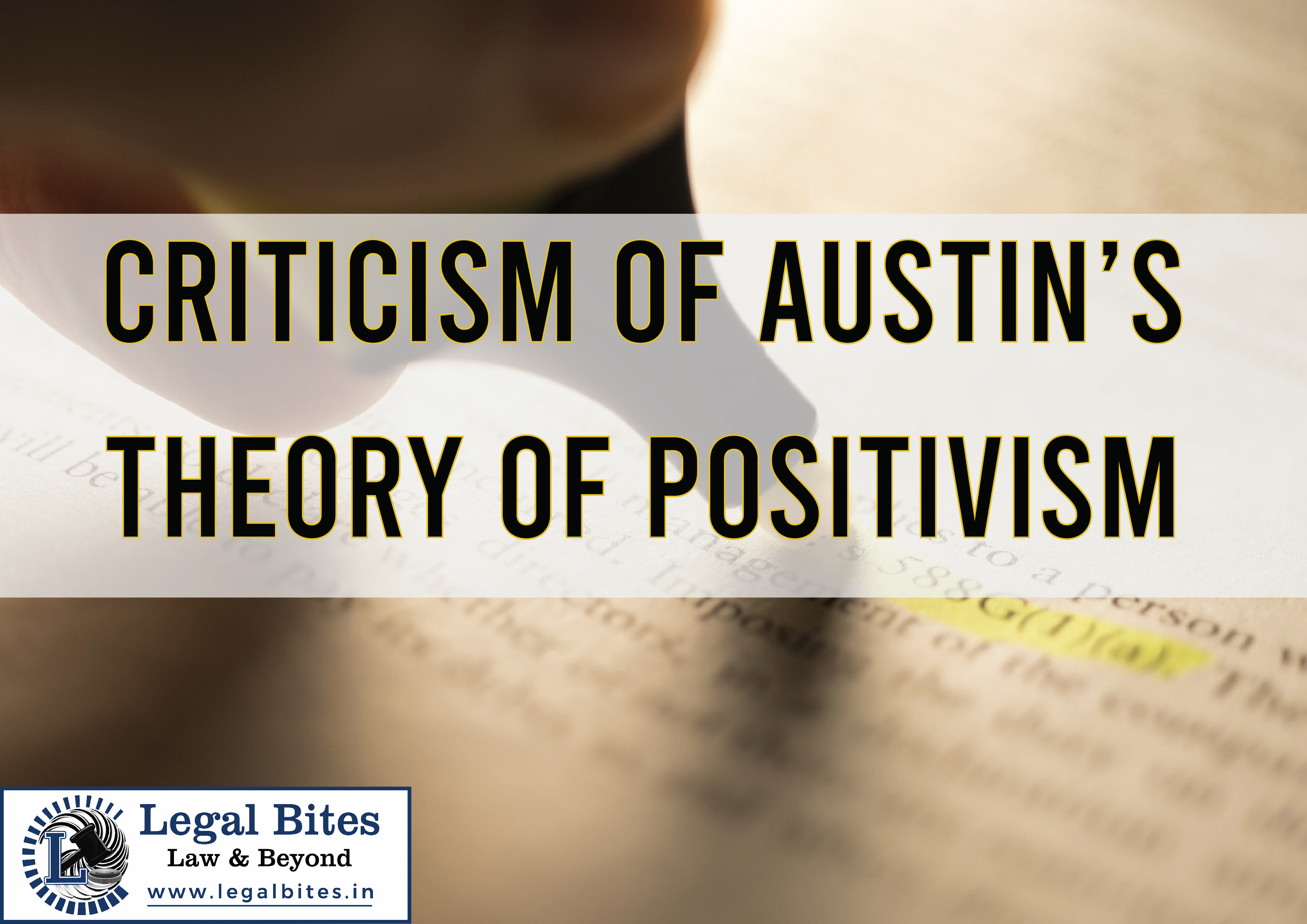 Criticism of Austins Theory of Positivism