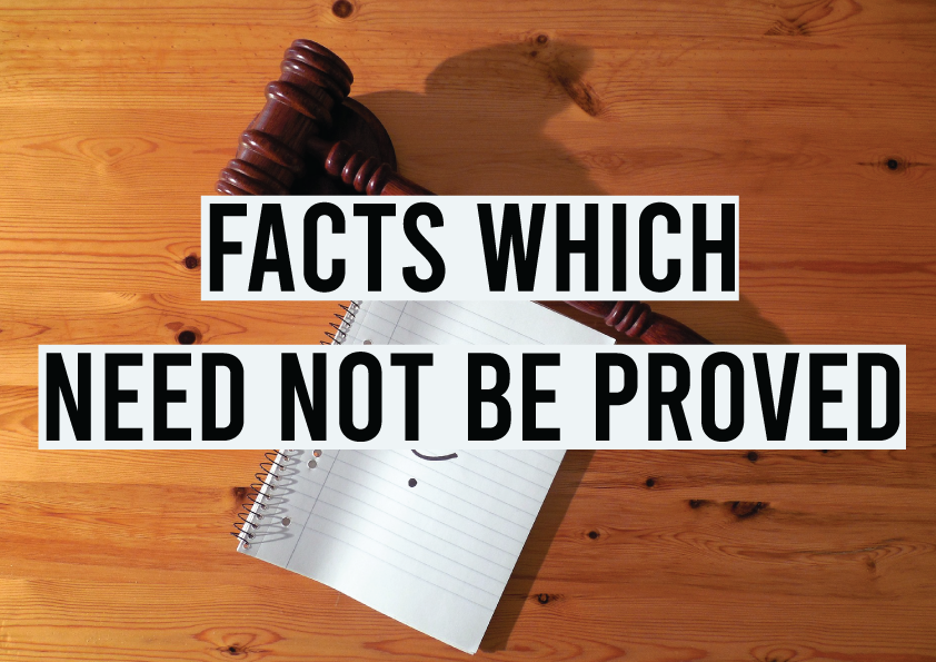 Facts which need not be proved | Law of Evidence