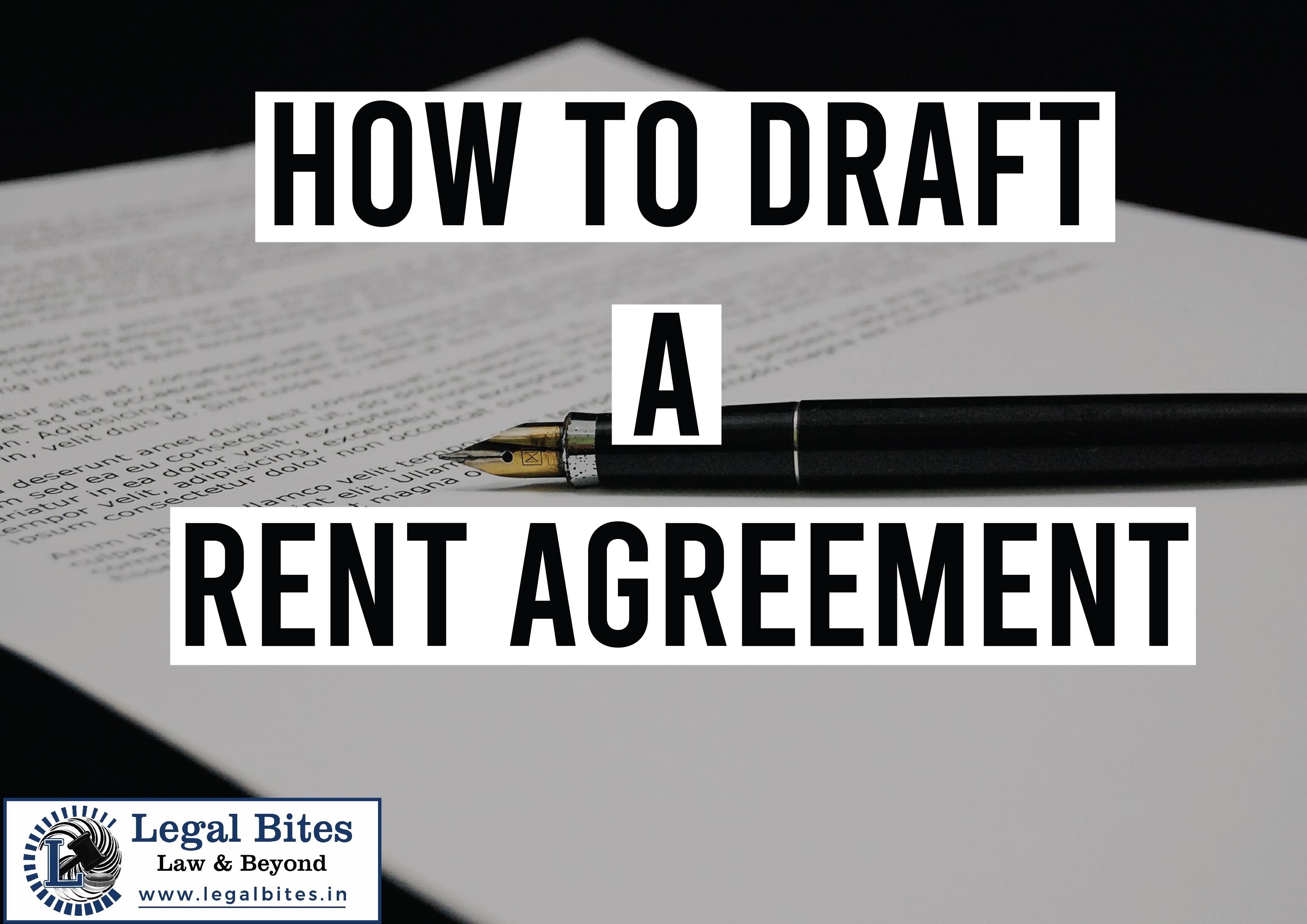 How to draft a Rent Agreement