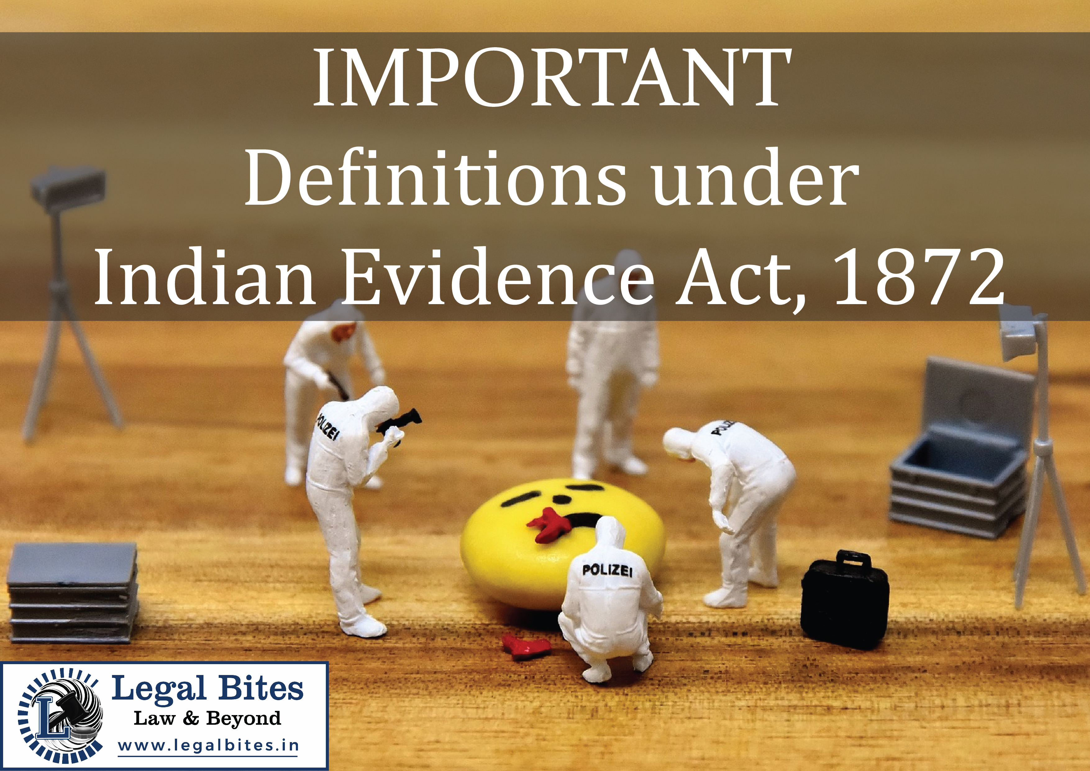 Important definitions under Indian Evidence Act, 1872