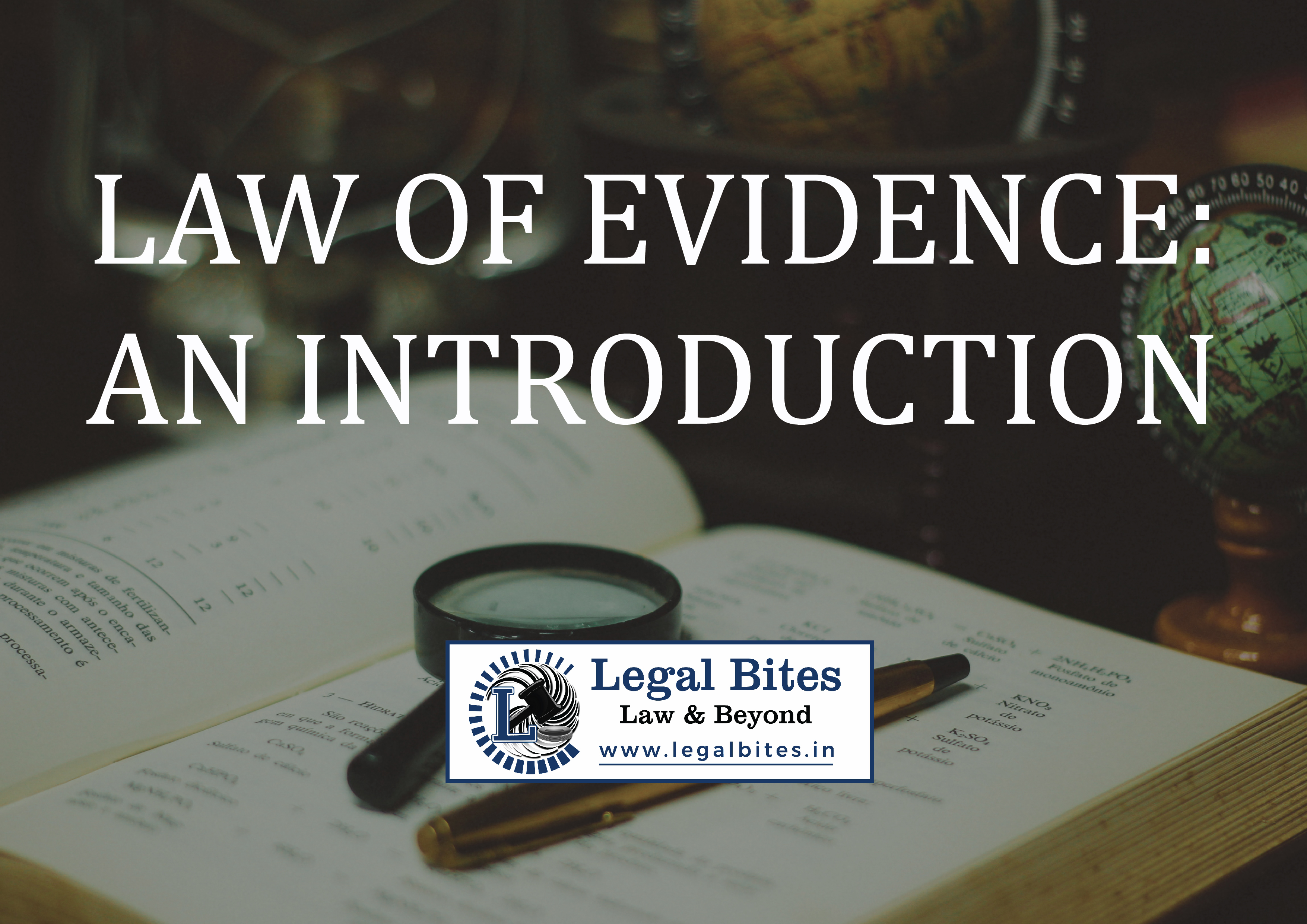 The Law of Evidence: An Introduction