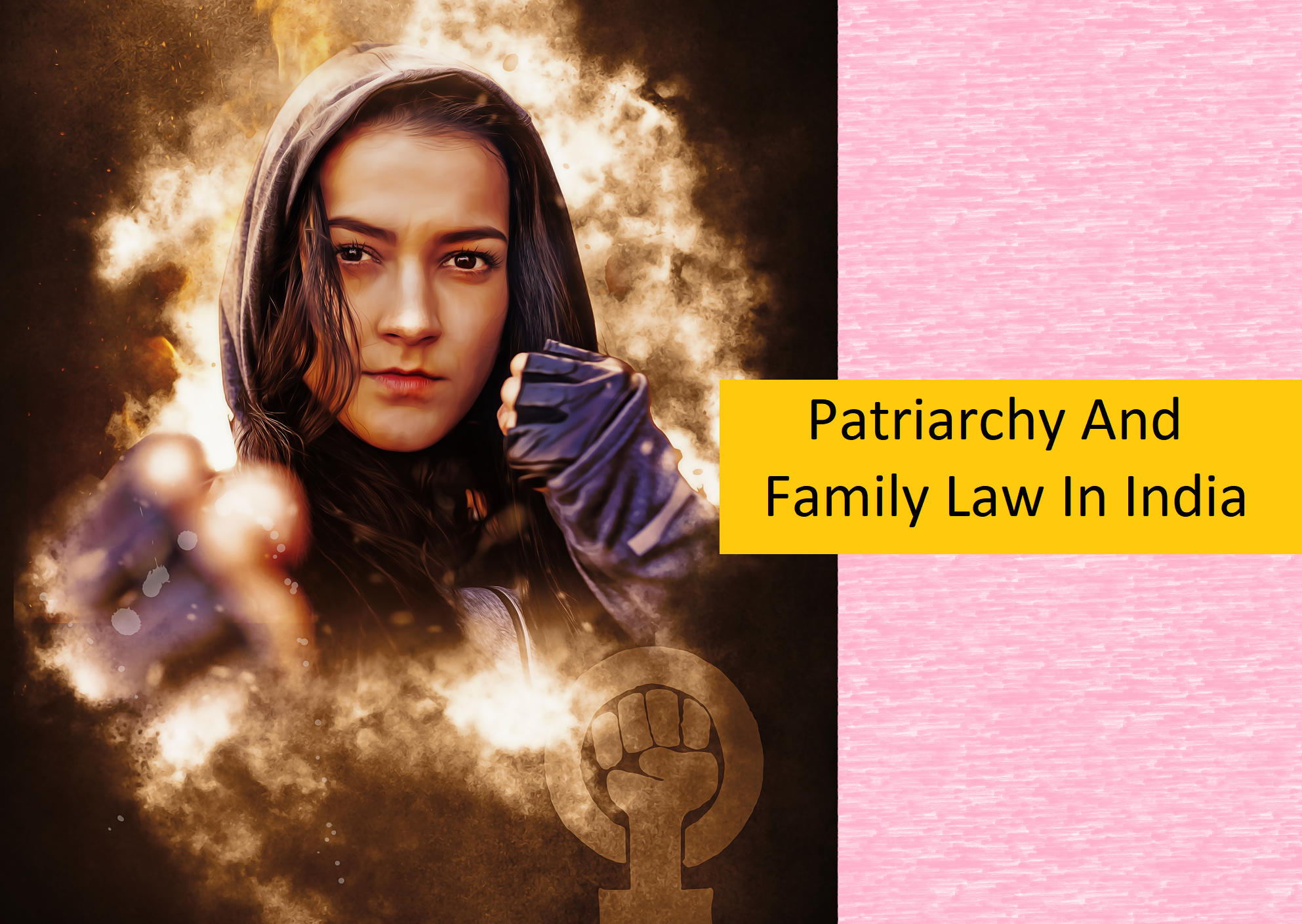 Patriarchy And Family Law In India: A Transition
