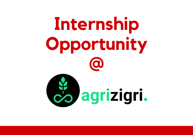 Internship Opportunity Researcher & Content Curator AgriZigri