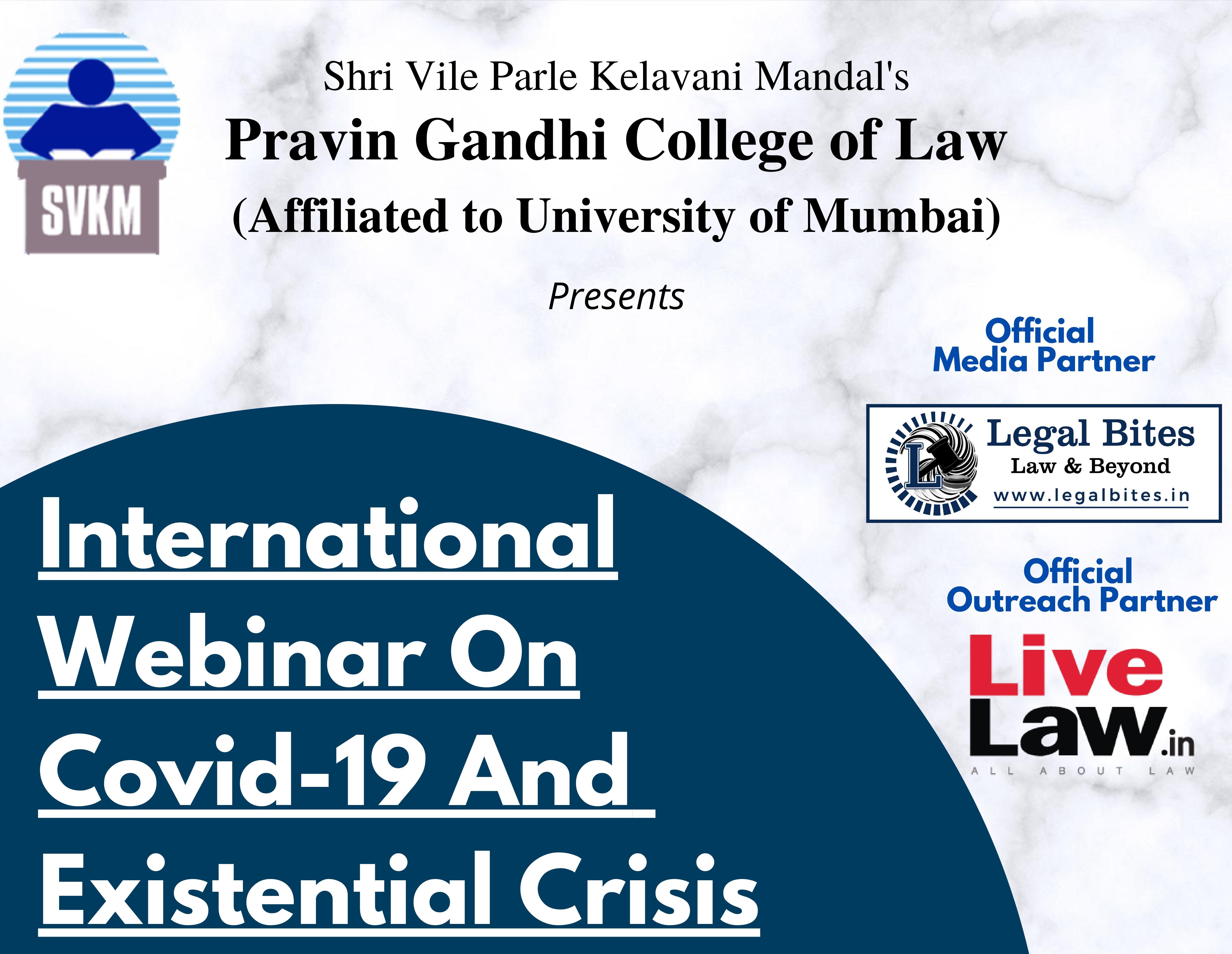 International Webinar on Covid-19 and Existential Crisis | SVKMS Pravin Gandhi College Of Law