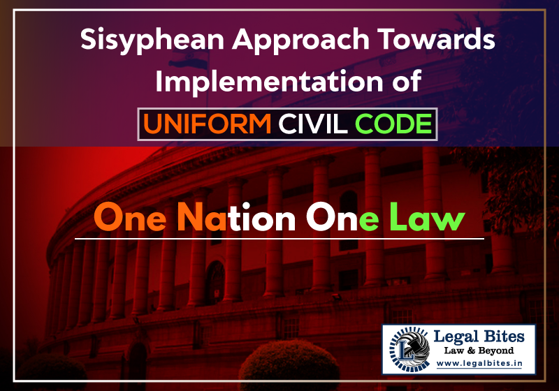 Sisyphean Approach Towards Implementation of Uniform Civil Code