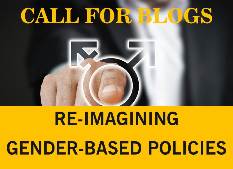 Call for Blogs Re-imagining Gender-Based Policies RSSR