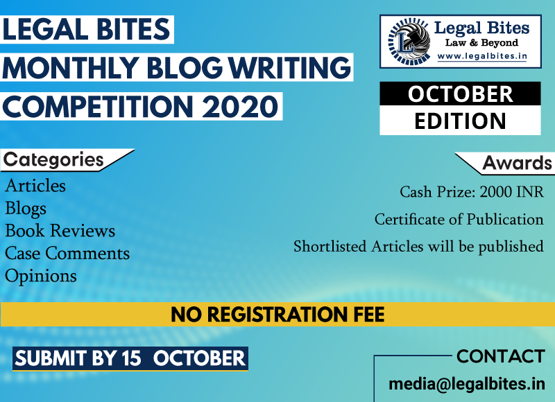 Legal Bites Monthly Blog Writing Competition October 2020