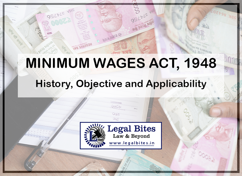 Minimum Wages Act, 1948: History, Objective & Applicability