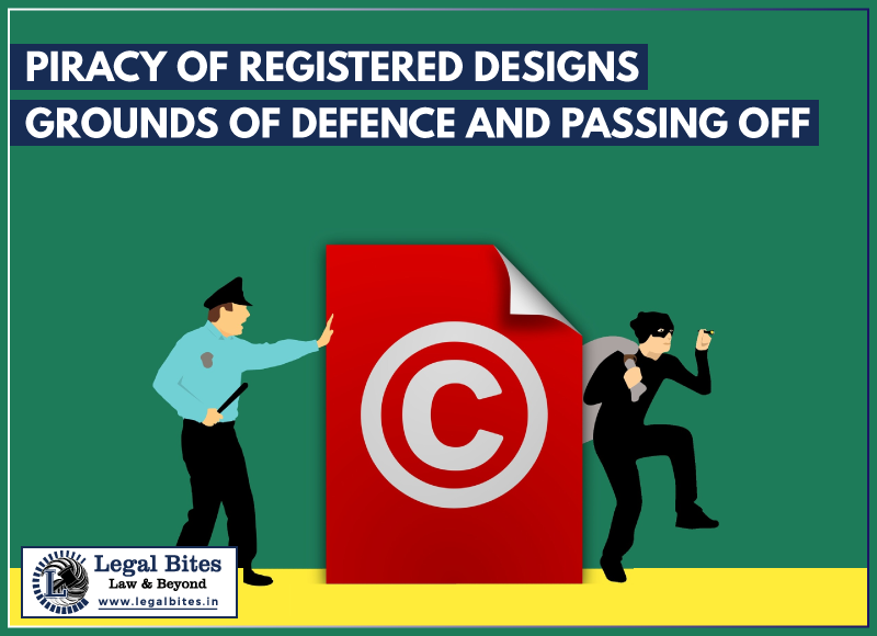 Piracy of Registered Designs: Grounds of Defence and Passing Off