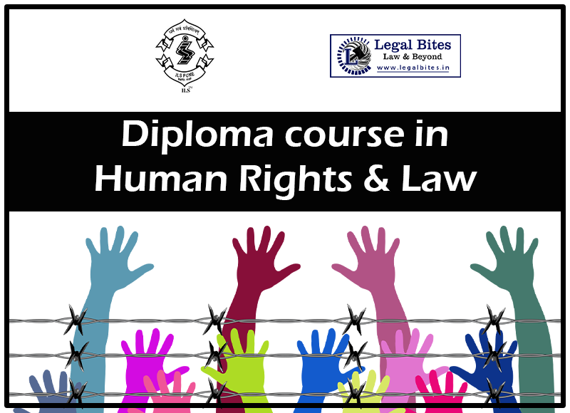 Diploma course in Human Rights and Law | Indian Law Society, Pune