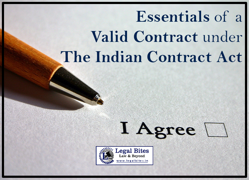 Essentials of a Valid Contract under the Indian Contract Act