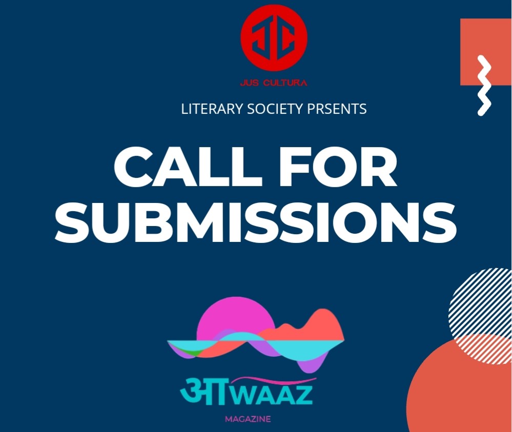 Call for Submissions: Aawaaz Volume I Issue II