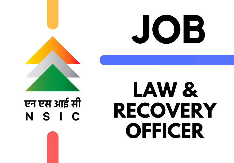 Law & Recovery Officer at National Small Industries Corporation (NSIC)