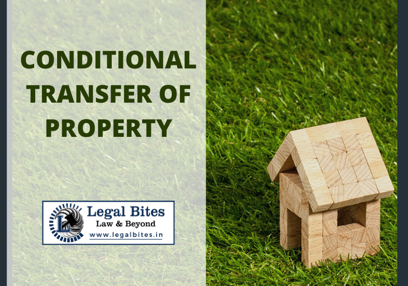 Conditional Transfer of Property