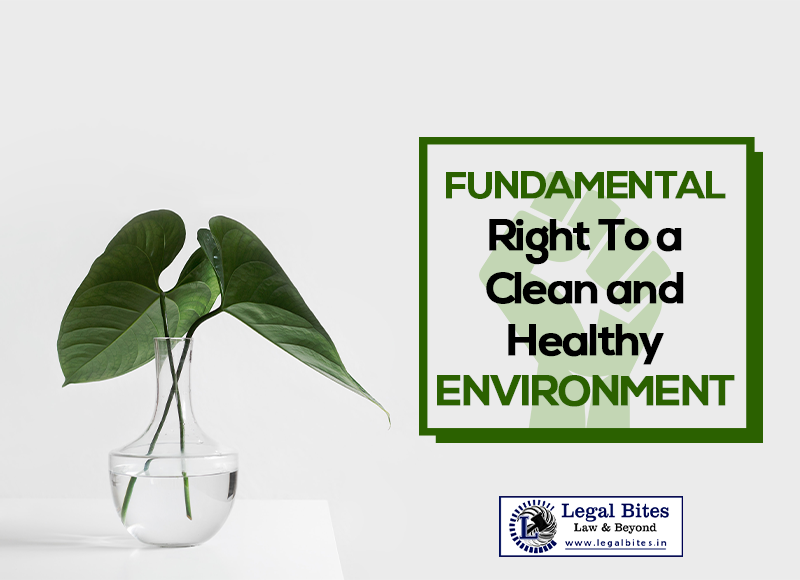 Fundamental Right To a Clean and Healthy Environment