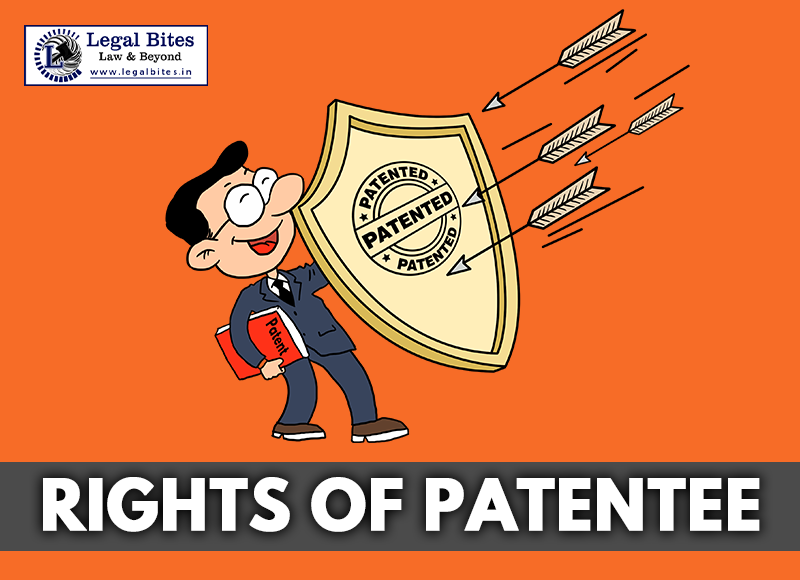 Rights of a Patentee under Indian Law