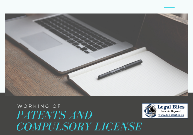 Working of Patents and Compulsory License