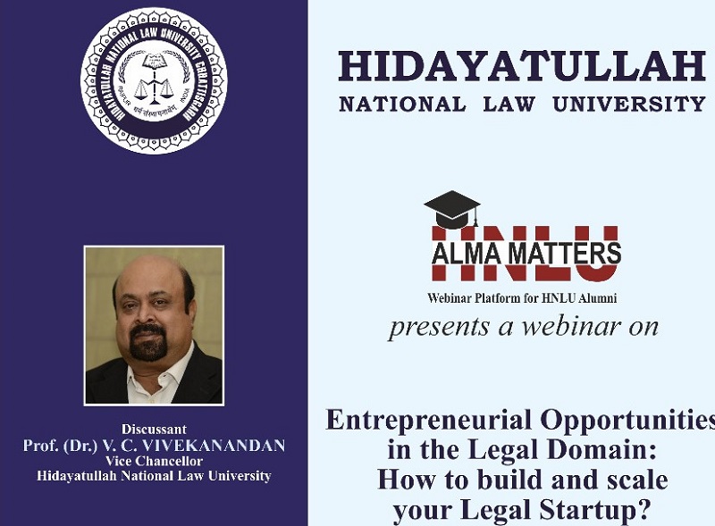 HNLU Alma Matters Webinar Series: Entrepreneurial Opportunities in the legal domain: How to build and scale your legal startup?