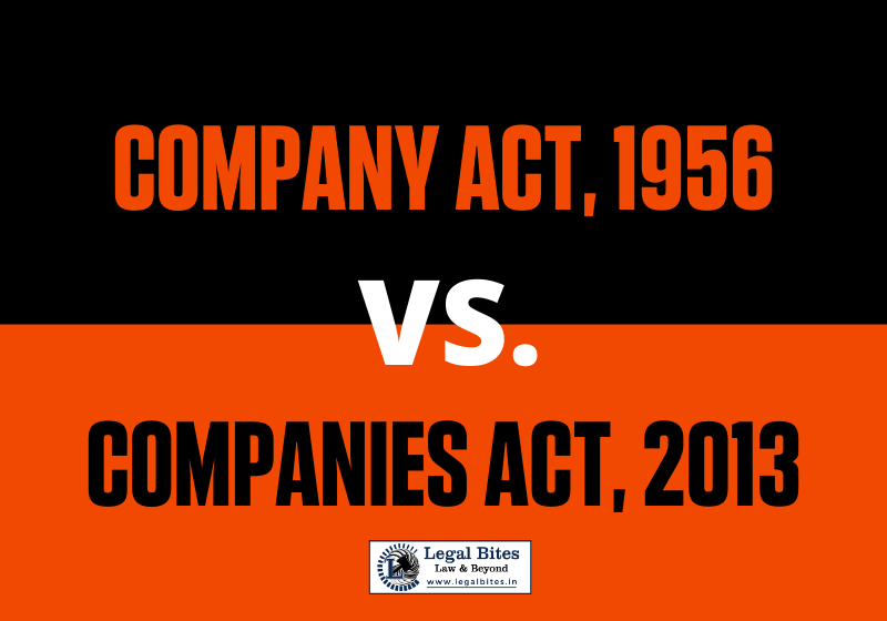 A Comparative Analysis of the Provisions of Companies Act, 1956 and Companies Act, 2013