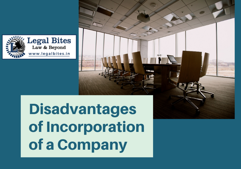 Disadvantages of Incorporation of a Company