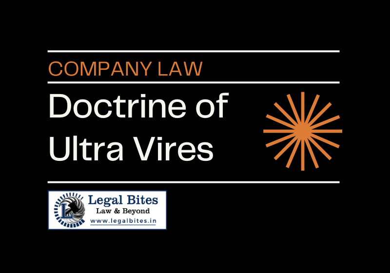 Doctrine of Ultra Vires in Company Law
