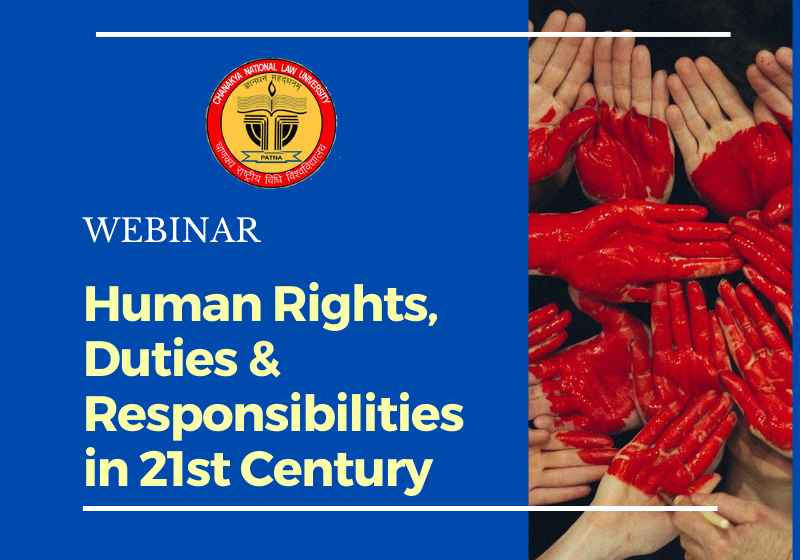 CNLU Webinar: Human Rights, Duties & Responsibilities in 21st Century