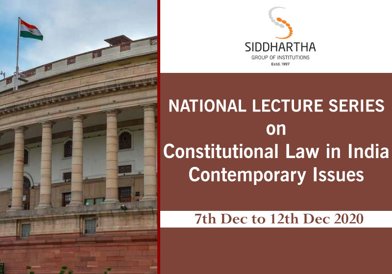 National Lecture Series on Constitutional Law of India: Contemporary Issues | Siddhartha Law College