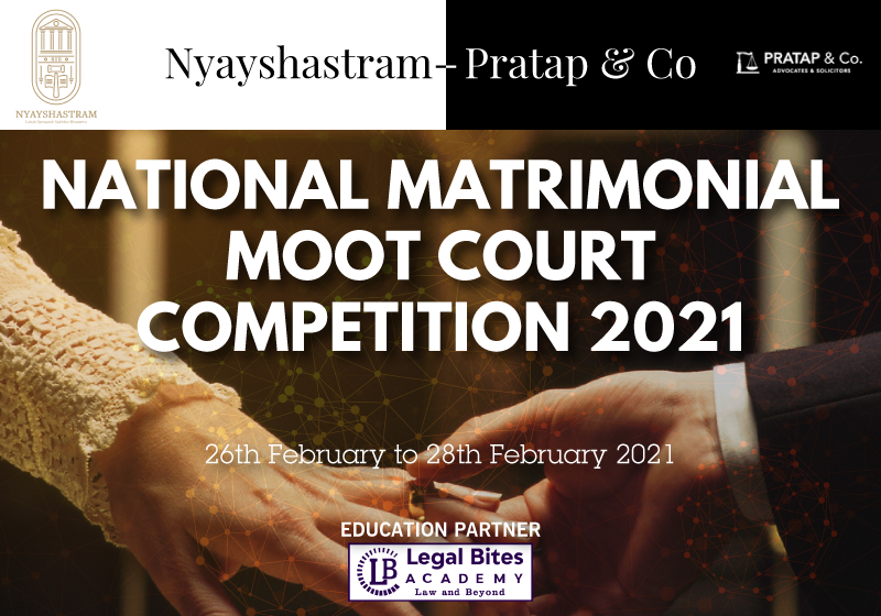 Nyayshastram - Pratap & Co National Matrimonial Moot Court Competition 2021